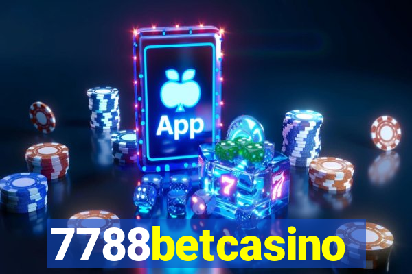 7788betcasino