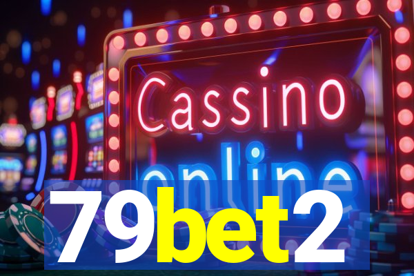 79bet2