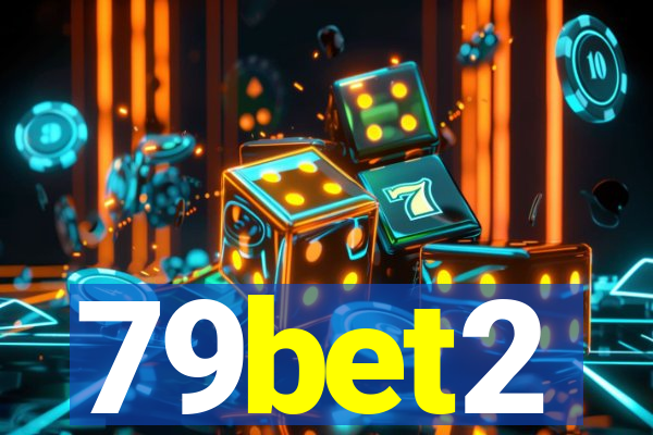 79bet2