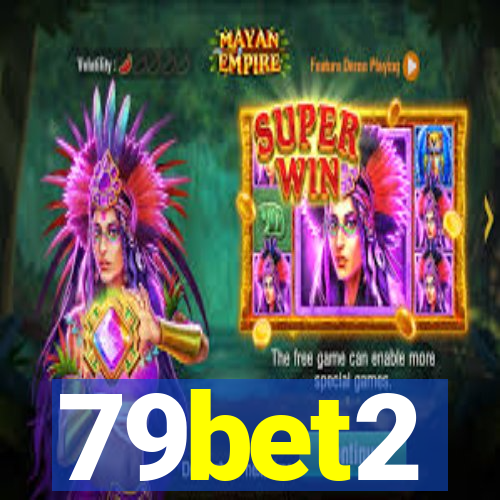 79bet2