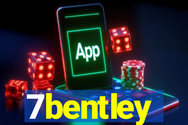 7bentley