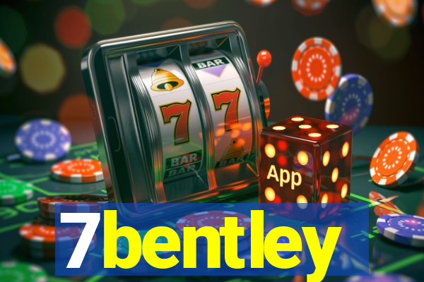 7bentley