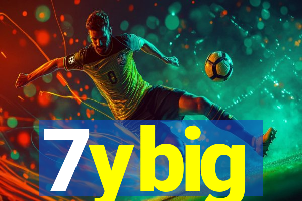 7ybig