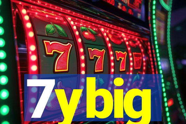 7ybig