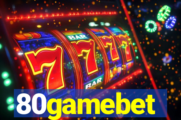 80gamebet