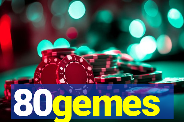 80gemes