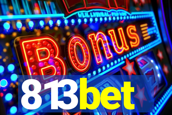 813bet