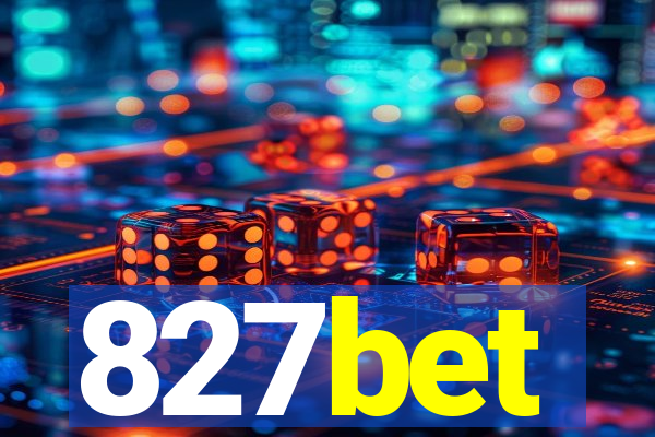 827bet