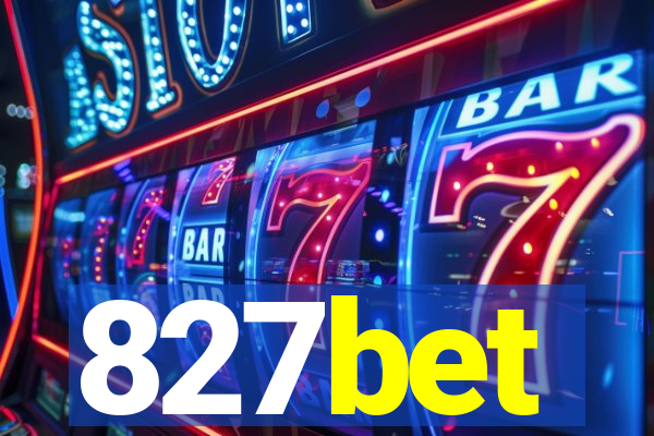 827bet