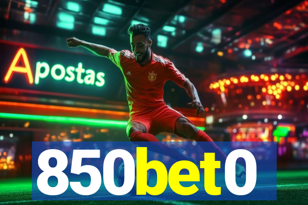850bet0