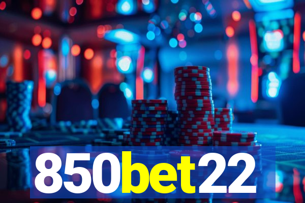850bet22