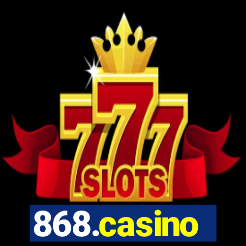 868.casino