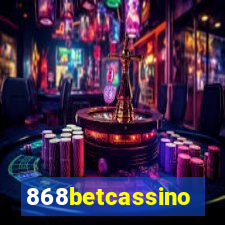 868betcassino