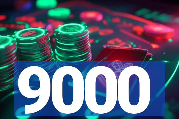 9000