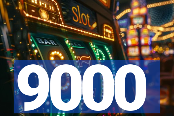 9000