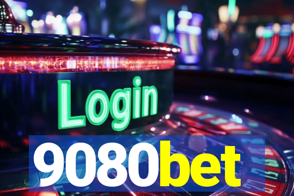 9080bet