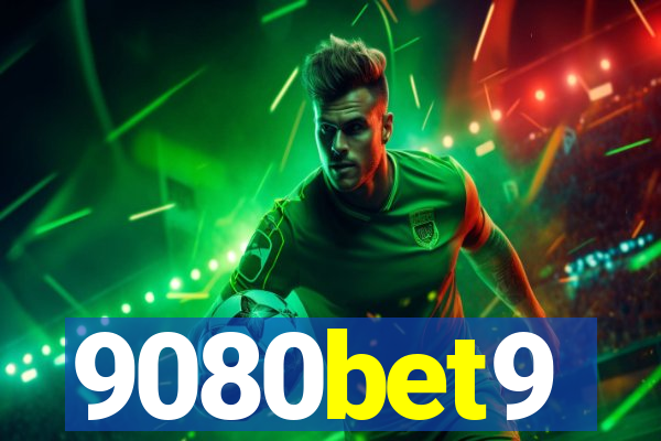9080bet9