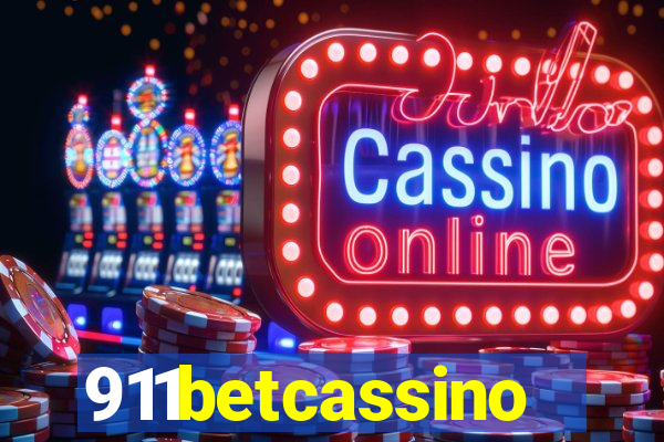 911betcassino