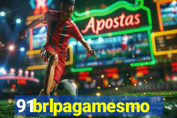 91brlpagamesmo