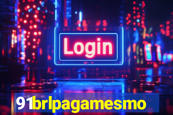 91brlpagamesmo