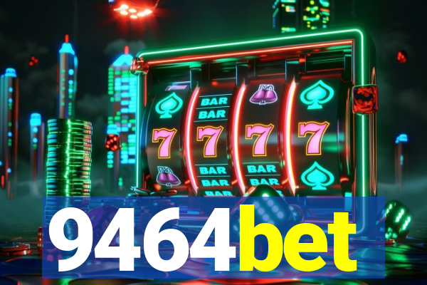 9464bet