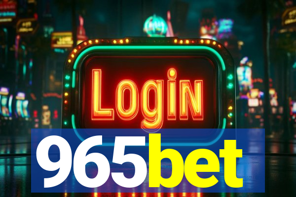 965bet