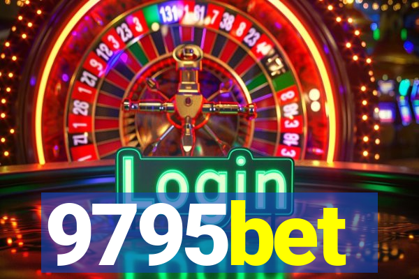 9795bet
