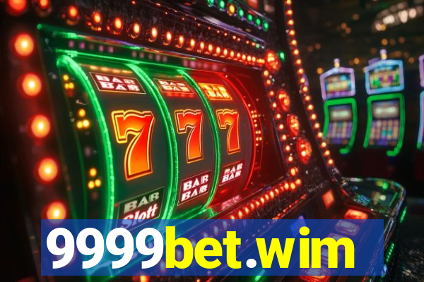 9999bet.wim