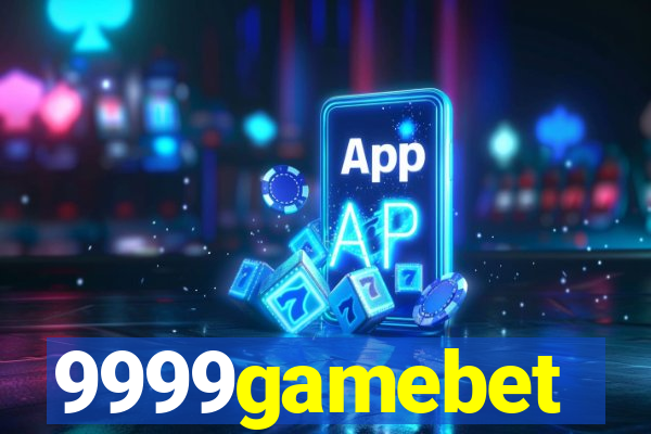 9999gamebet