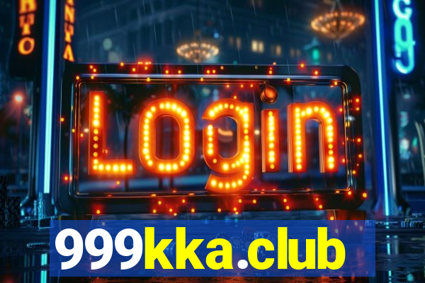 999kka.club