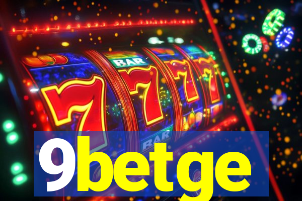 9betge