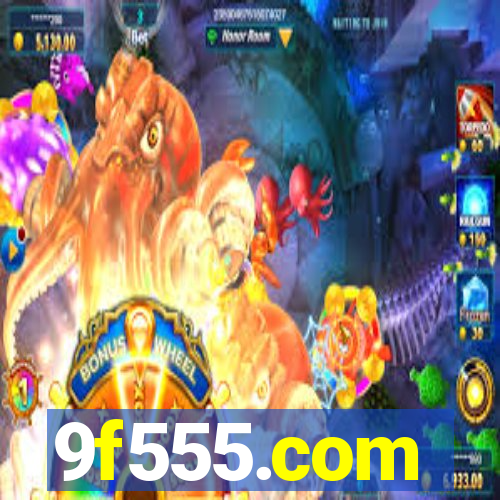 9f555.com