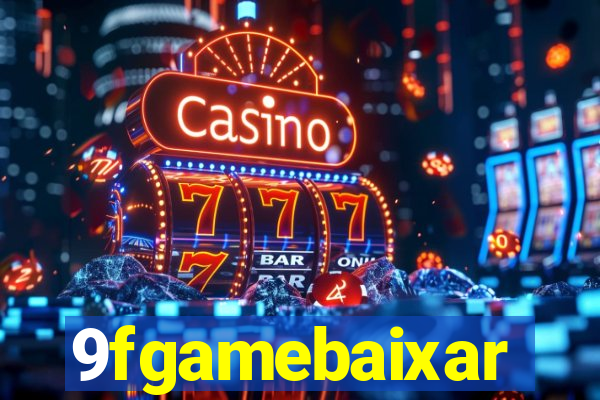 9fgamebaixar