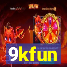9kfun