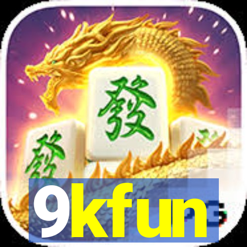 9kfun