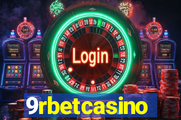 9rbetcasino