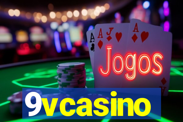 9vcasino