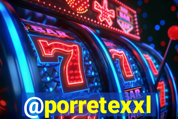 @porretexxl