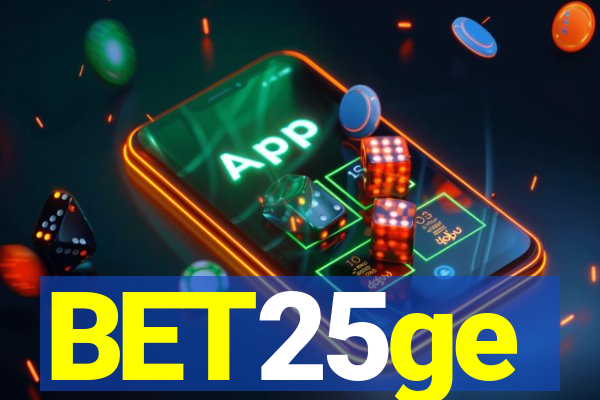 BET25ge