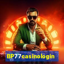 BP77casinologin