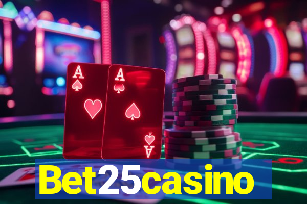 Bet25casino