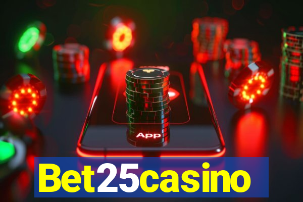 Bet25casino