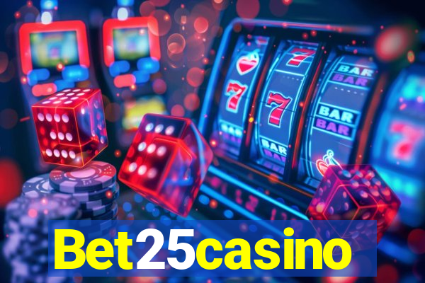 Bet25casino