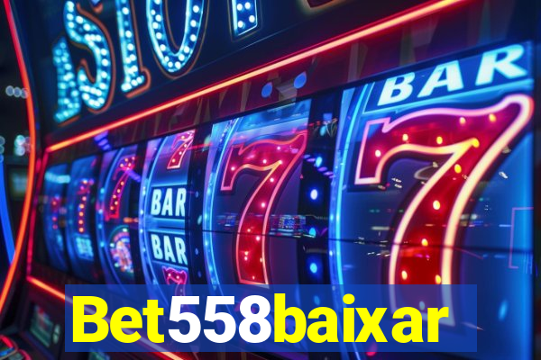 Bet558baixar