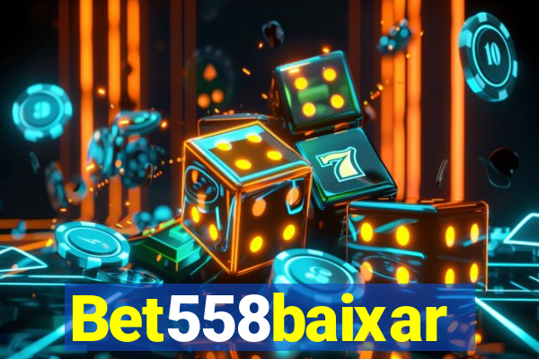 Bet558baixar