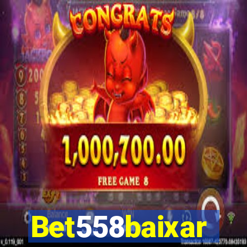 Bet558baixar