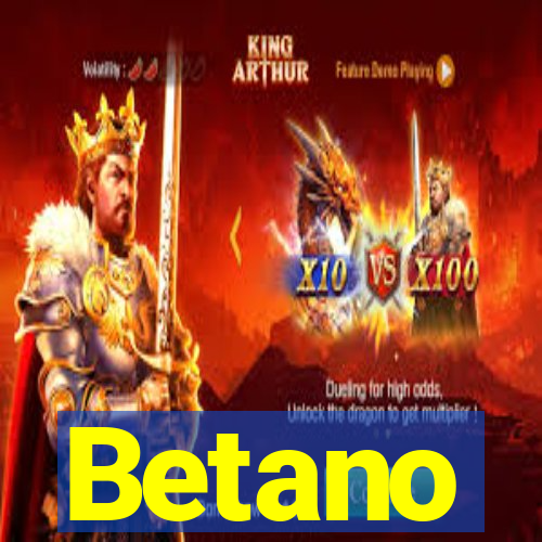 Betano