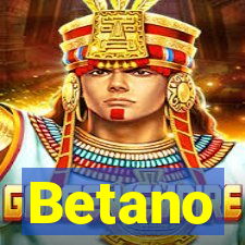 Betano