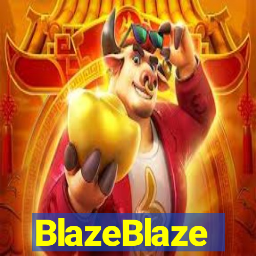 BlazeBlaze