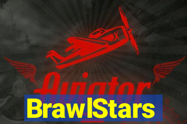 BrawlStars